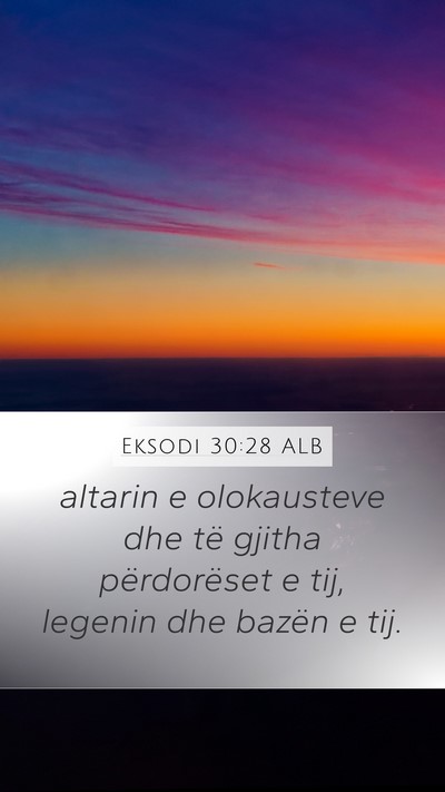 Eksodi 30:28 ALB Bible Verse Image
