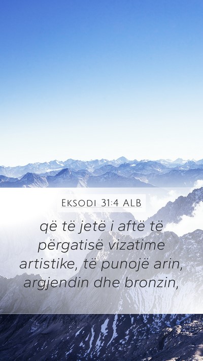 Eksodi 31:4 ALB Bible Verse Image