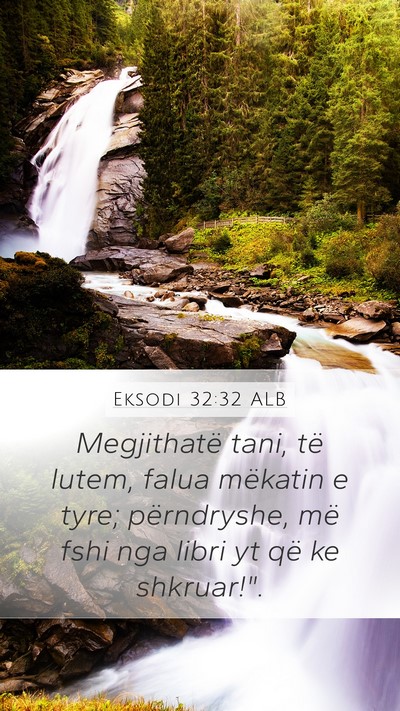 Eksodi 32:32 ALB Bible Verse Image