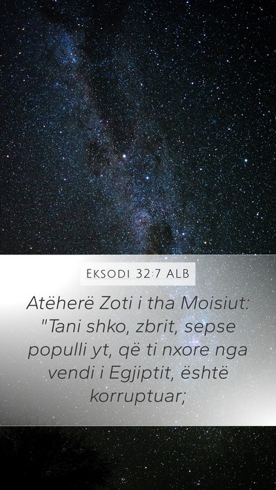 Eksodi 32:7 ALB Bible Verse Image