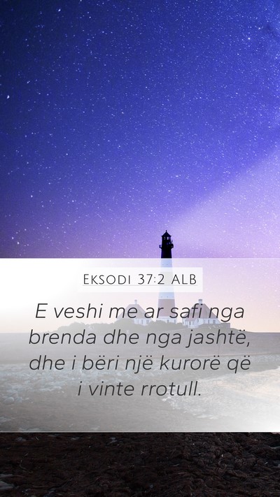 Eksodi 37:2 ALB Bible Verse Image