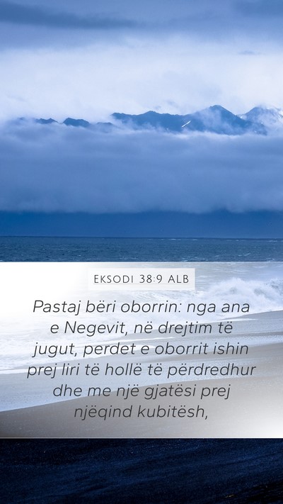 Eksodi 38:9 ALB Bible Verse Image
