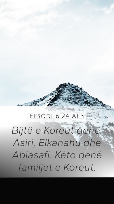 Eksodi 6:24 ALB Bible Verse Image