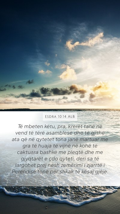 Esdra 10:14 ALB Bible Verse Image