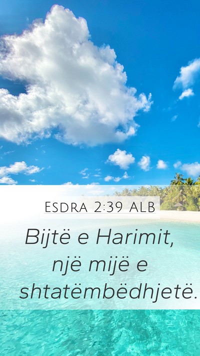 Esdra 2:39 ALB Bible Verse Image