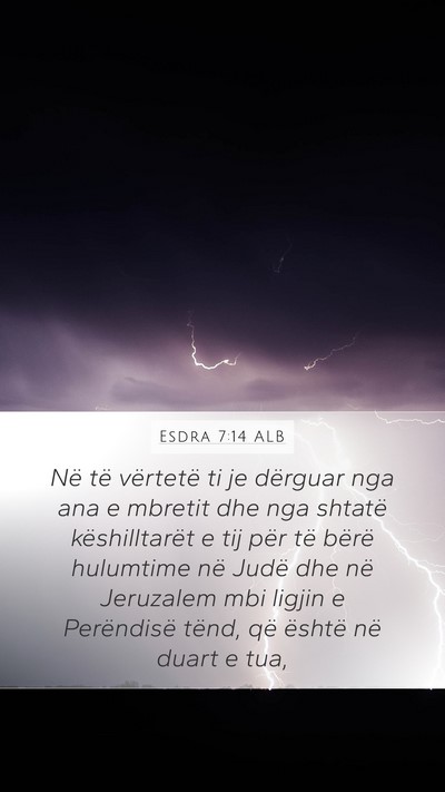 Esdra 7:14 ALB Bible Verse Image