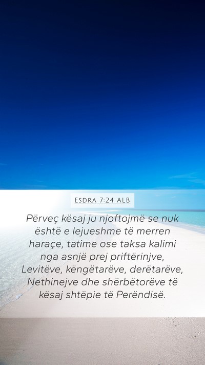 Esdra 7:24 ALB Bible Verse Image