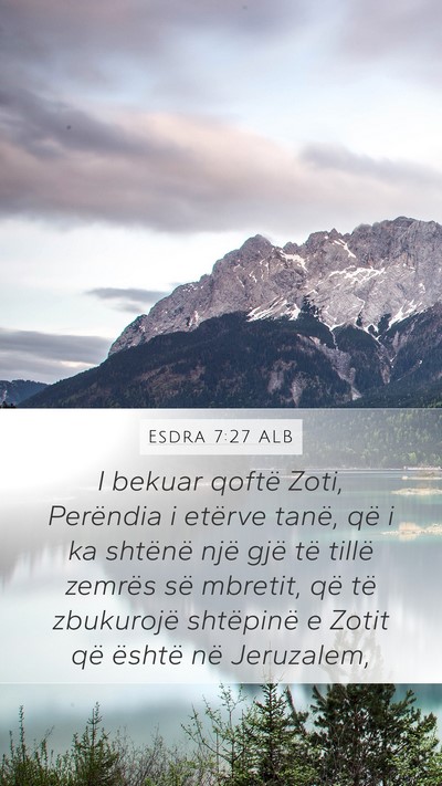 Esdra 7:27 ALB Bible Verse Image