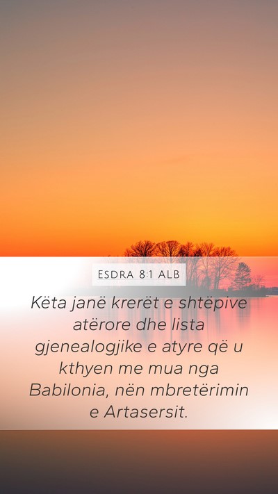 Esdra 8:1 ALB Bible Verse Image