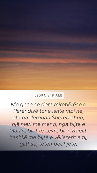 Esdra 8:18 ALB Bible Verse Image