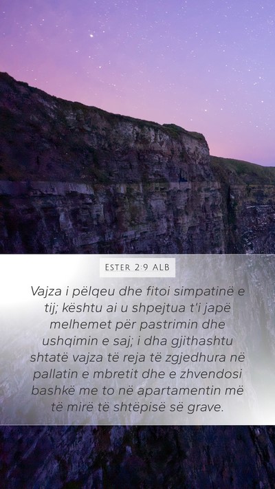 Ester 2:9 ALB Mobile Phone Wallpaper - Vajza i pëlqeu dhe fitoi simpatinë e tij; - Mobile Bible Verse Wallpaper