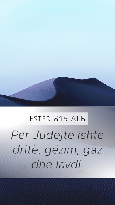 Ester 8:16 ALB Bible Verse Image