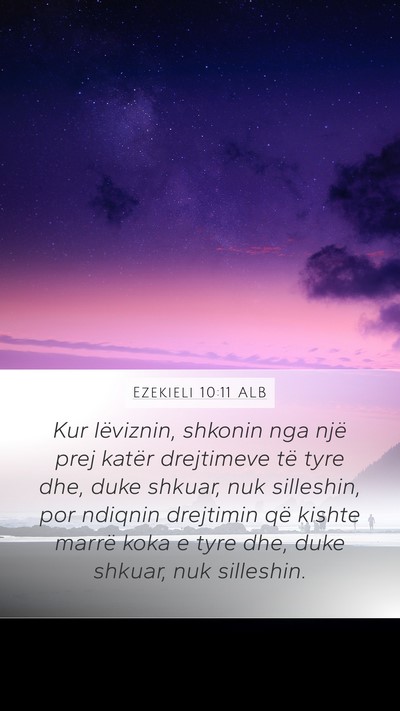 Ezekieli 10:11 ALB Bible Verse Image
