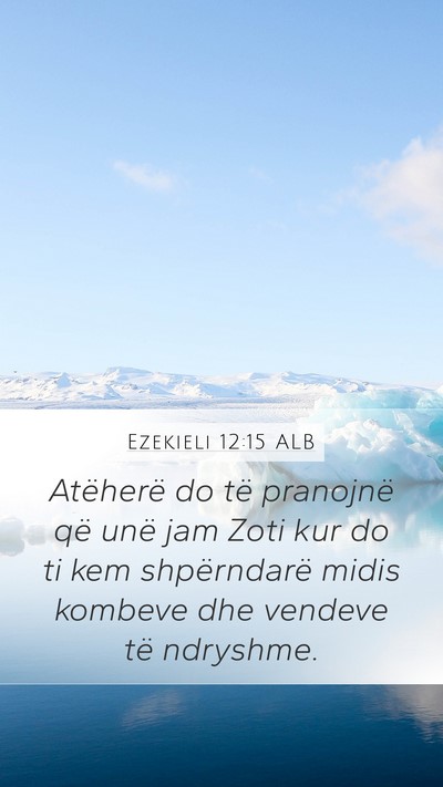 Ezekieli 12:15 ALB Bible Verse Image
