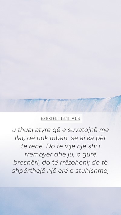 Ezekieli 13:11 ALB Bible Verse Image
