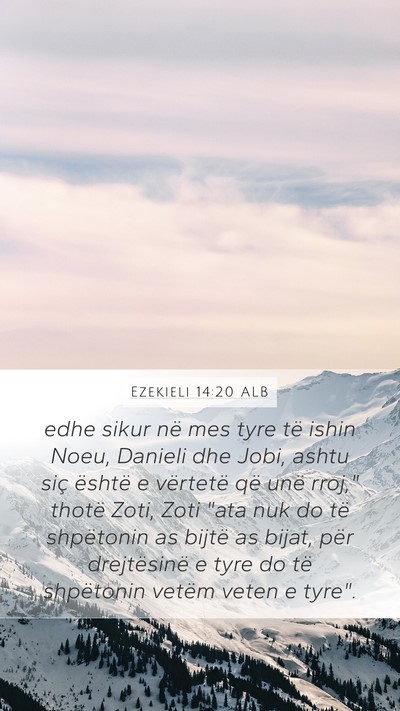 Ezekieli 14:20 ALB Bible Verse Image