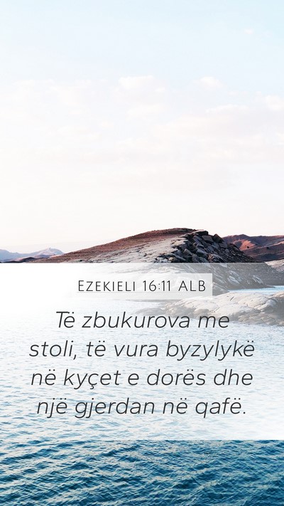 Ezekieli 16:11 ALB Bible Verse Image