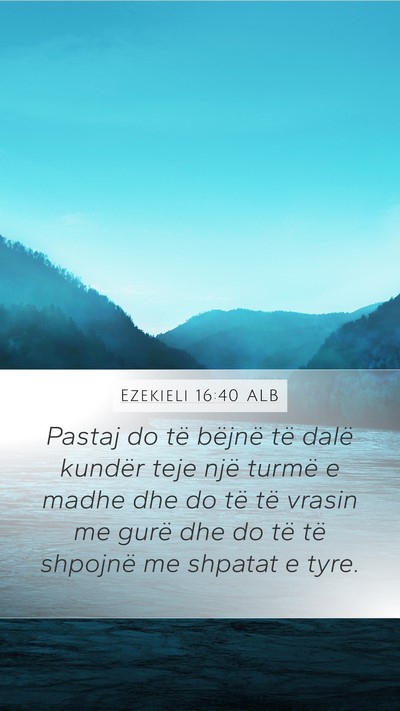 Ezekieli 16:40 ALB Bible Verse Image