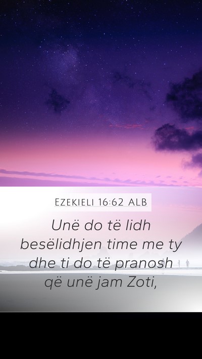 Ezekieli 16:62 ALB Bible Verse Image