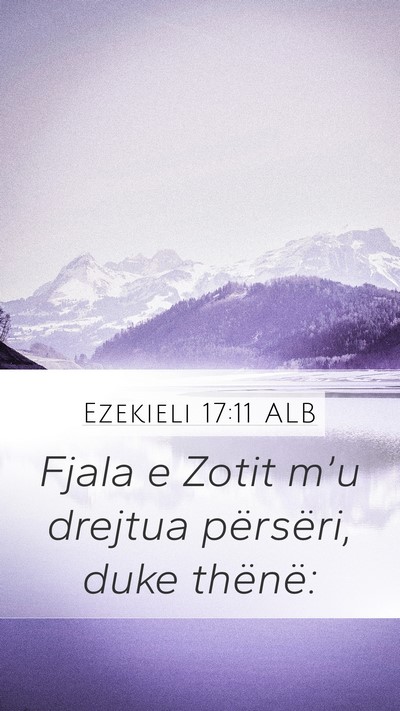 Ezekieli 17:11 ALB Bible Verse Image