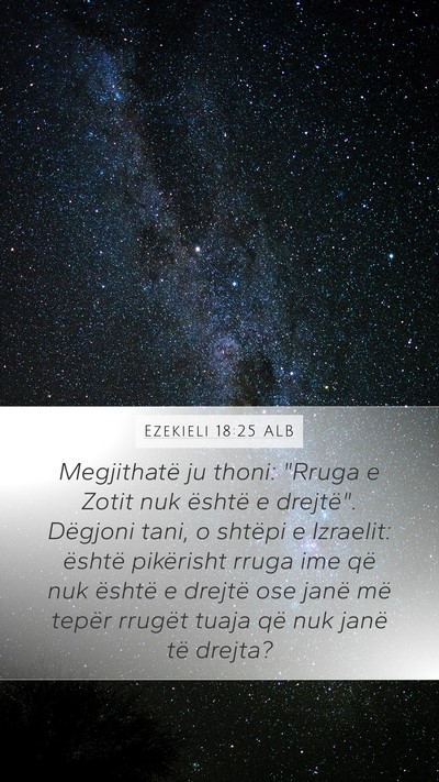 Ezekieli 18:25 ALB Bible Verse Image