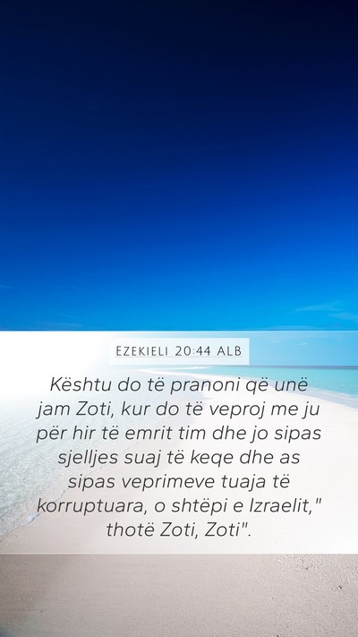 Ezekieli 20:44 ALB Bible Verse Image