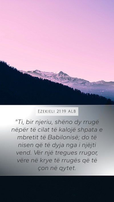 Ezekieli 21:19 ALB Bible Verse Image