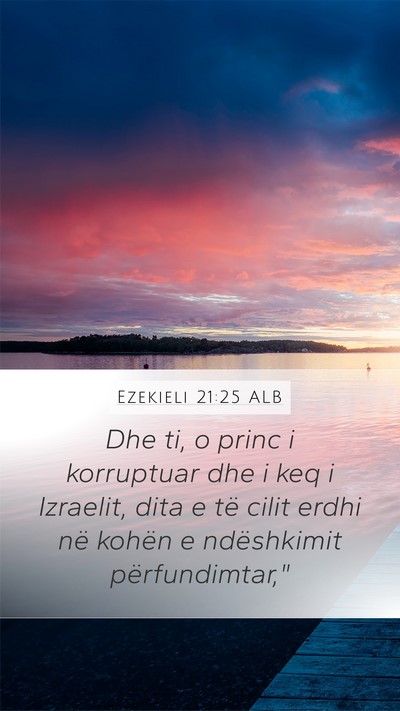 Ezekieli 21:25 ALB Bible Verse Image