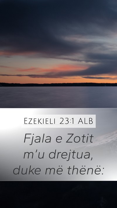 Ezekieli 23:1 ALB Bible Verse Image