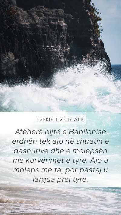 Ezekieli 23:17 ALB Bible Verse Image