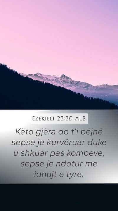 Ezekieli 23:30 ALB Bible Verse Image