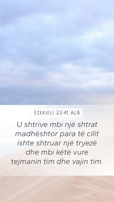 Ezekieli 23:41 ALB Bible Verse Image