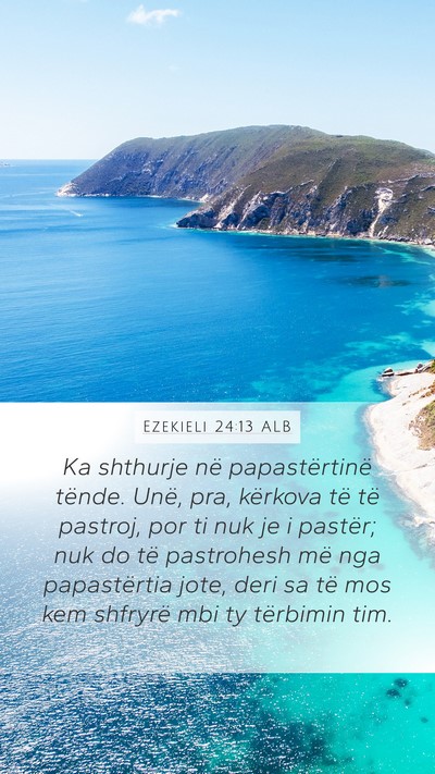 Ezekieli 24:13 ALB Bible Verse Image