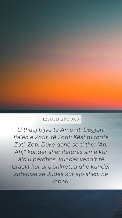 Ezekieli 25:3 ALB Bible Verse Image