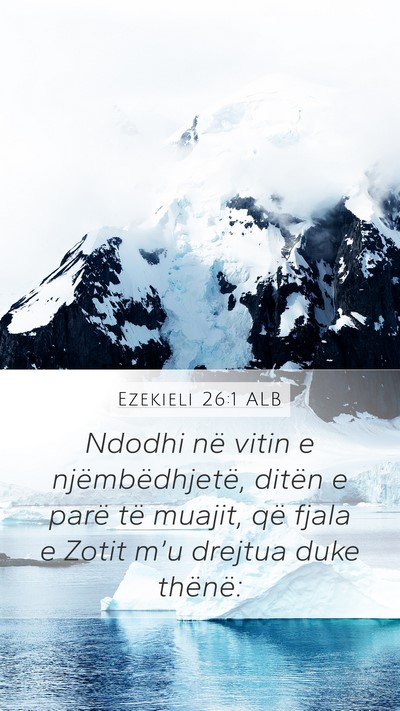 Ezekieli 26:1 ALB Bible Verse Image