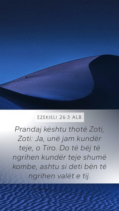 Ezekieli 26:3 ALB Bible Verse Image