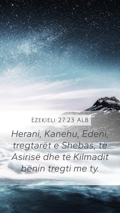 Ezekieli 27:23 ALB Bible Verse Image
