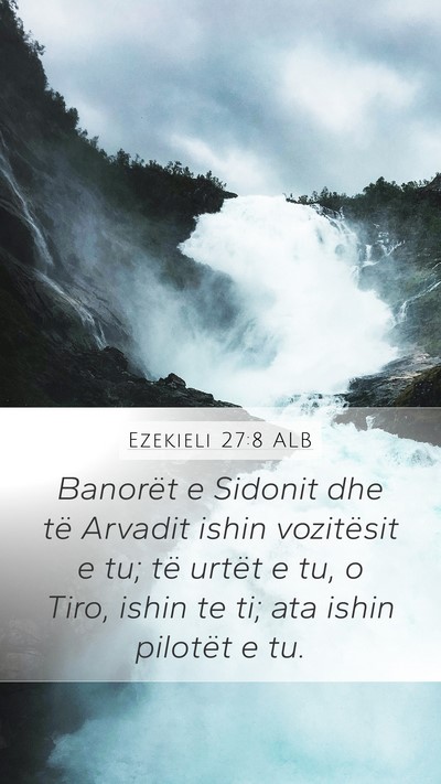 Ezekieli 27:8 ALB Bible Verse Image