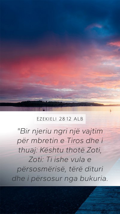 Ezekieli 28:12 ALB Bible Verse Image