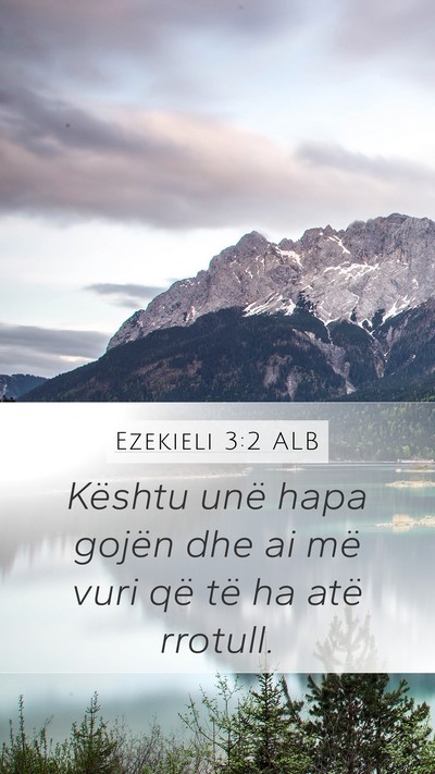 Ezekieli 3:2 ALB Bible Verse Image