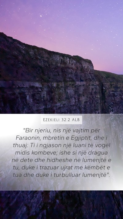 Ezekieli 32:2 ALB Bible Verse Image