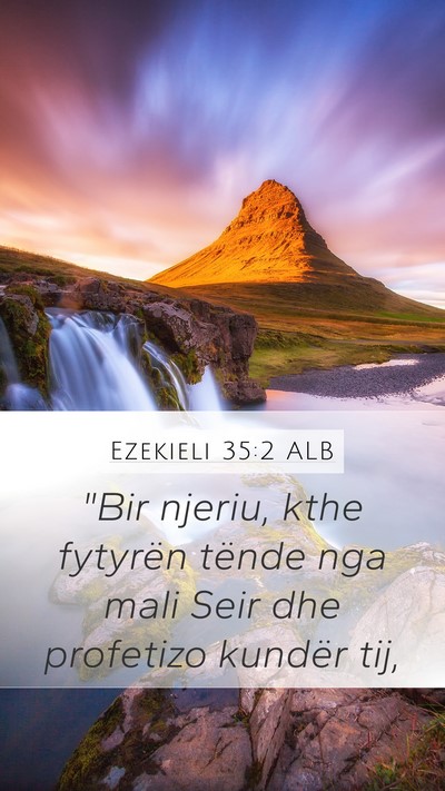 Ezekieli 35:2 ALB Bible Verse Image