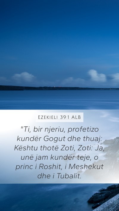 Ezekieli 39:1 ALB Bible Verse Image