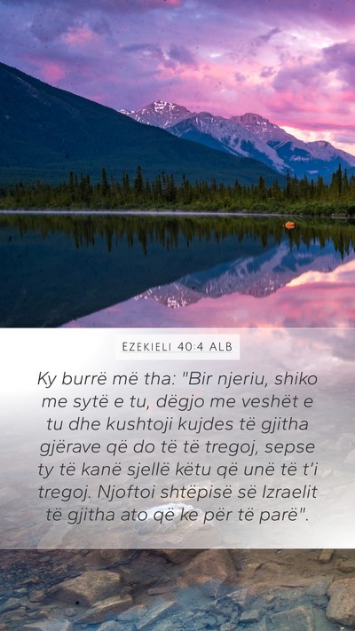 Ezekieli 40:4 ALB Bible Verse Image