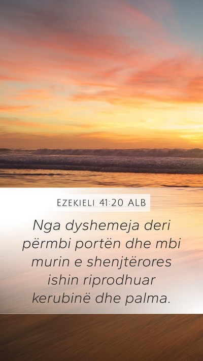 Ezekieli 41:20 ALB Bible Verse Image