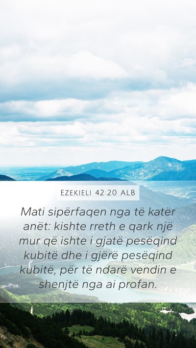 Ezekieli 42:20 ALB Bible Verse Image