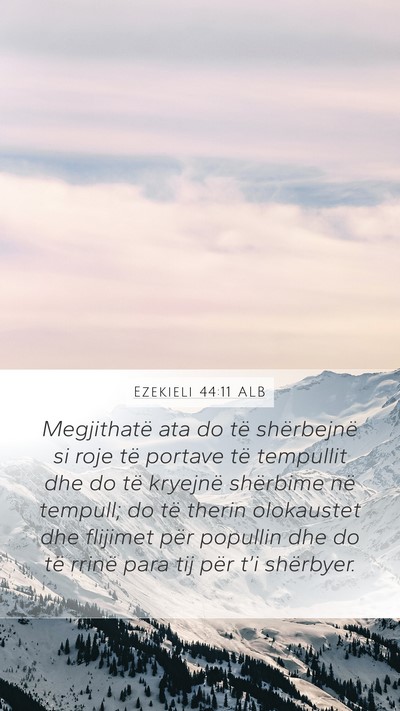 Ezekieli 44:11 ALB Bible Verse Image