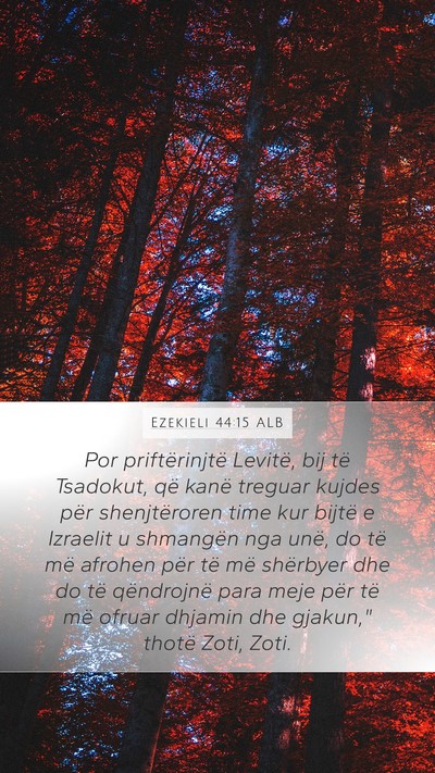 Ezekieli 44:15 ALB Bible Verse Image
