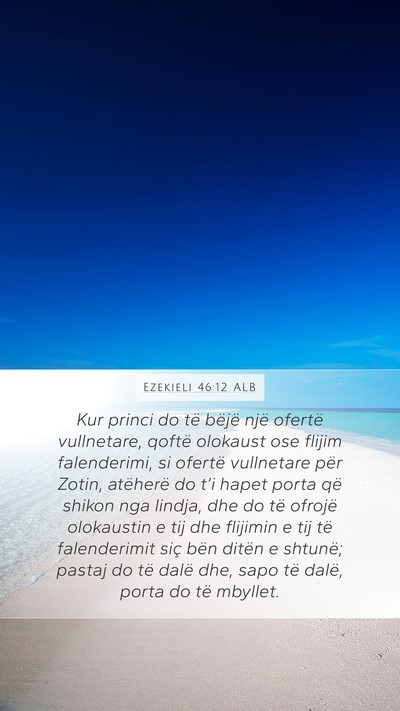 Ezekieli 46:12 ALB Bible Verse Image
