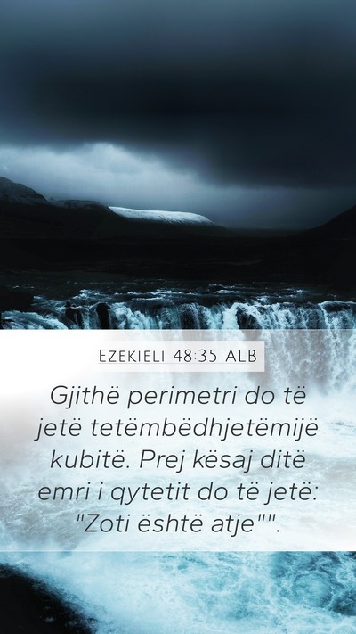 Ezekieli 48:35 ALB Bible Verse Image